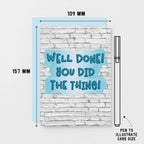 Congratulations Card by SixElevenCreations. Reads Well Done You Did The Thing. Product Code SE3602A6