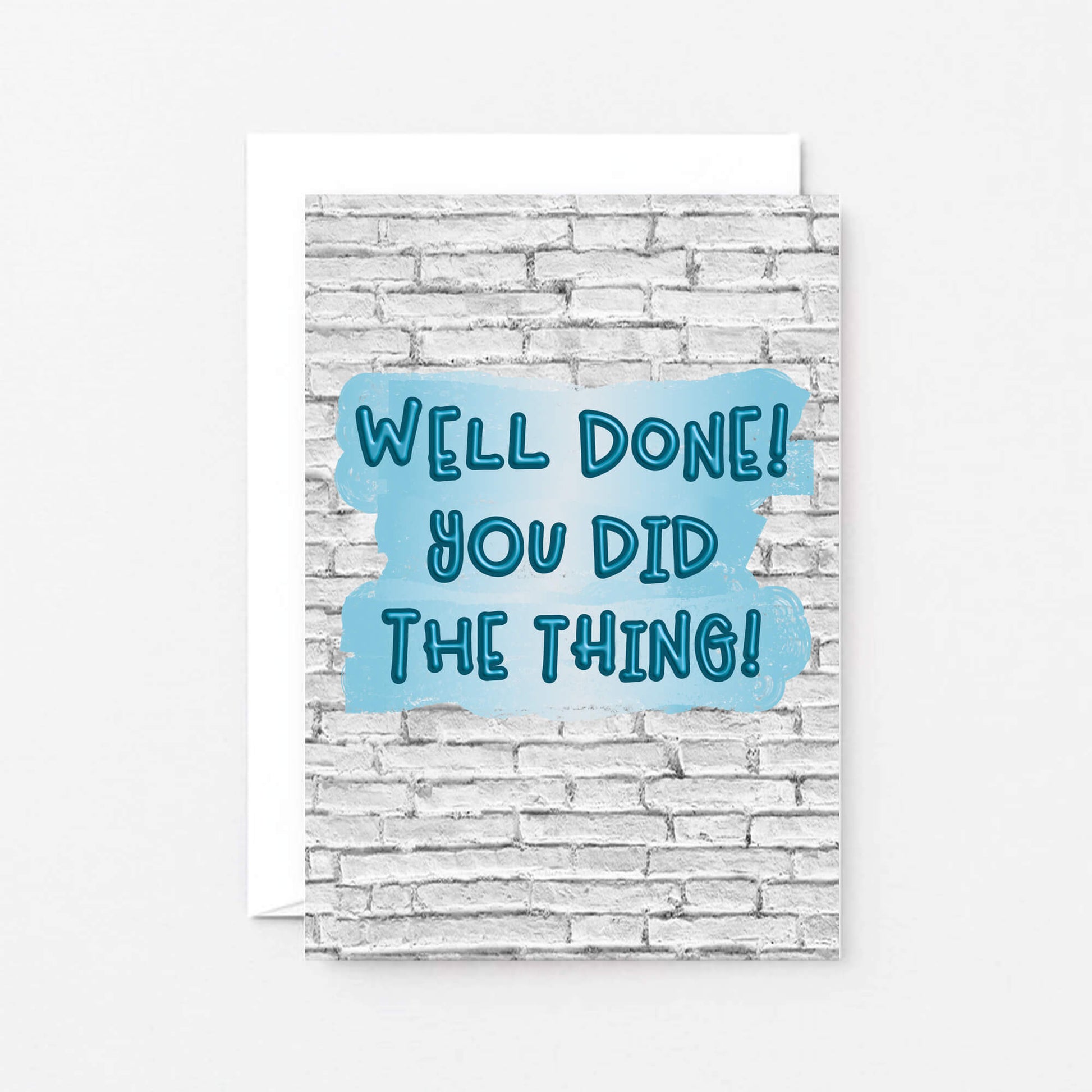 Congratulations Card by SixElevenCreations. Reads Well Done You Did The Thing. Product Code SE3602A6