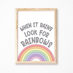 When It Rains Look For Rainbows Quote Print by SixElevenCreations. Product Code SEP0251