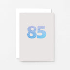 85 Years Card by SixElevenCreations. Product Code SE4067A6
