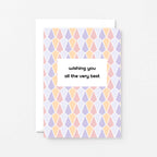 Good Luck Card by SixElevenCreations. Reads Wishing you all the very best. Product Code SE3507A6