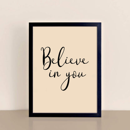 Believe In You Wall Art by SixElevenCreations. Product Code SEP0353
