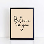 Believe In You Wall Art by SixElevenCreations. Product Code SEP0353