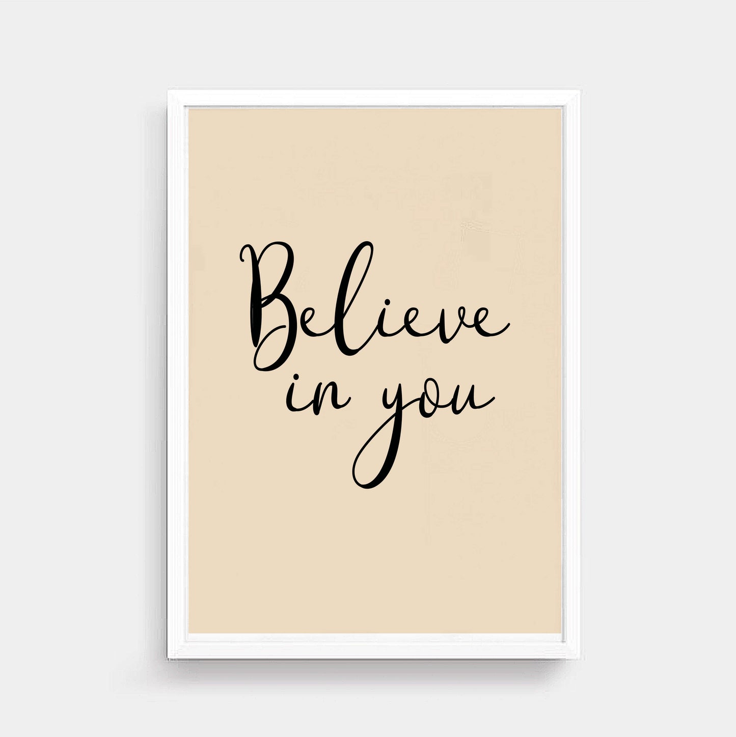 Believe In You Wall Art by SixElevenCreations. Product Code SEP0353