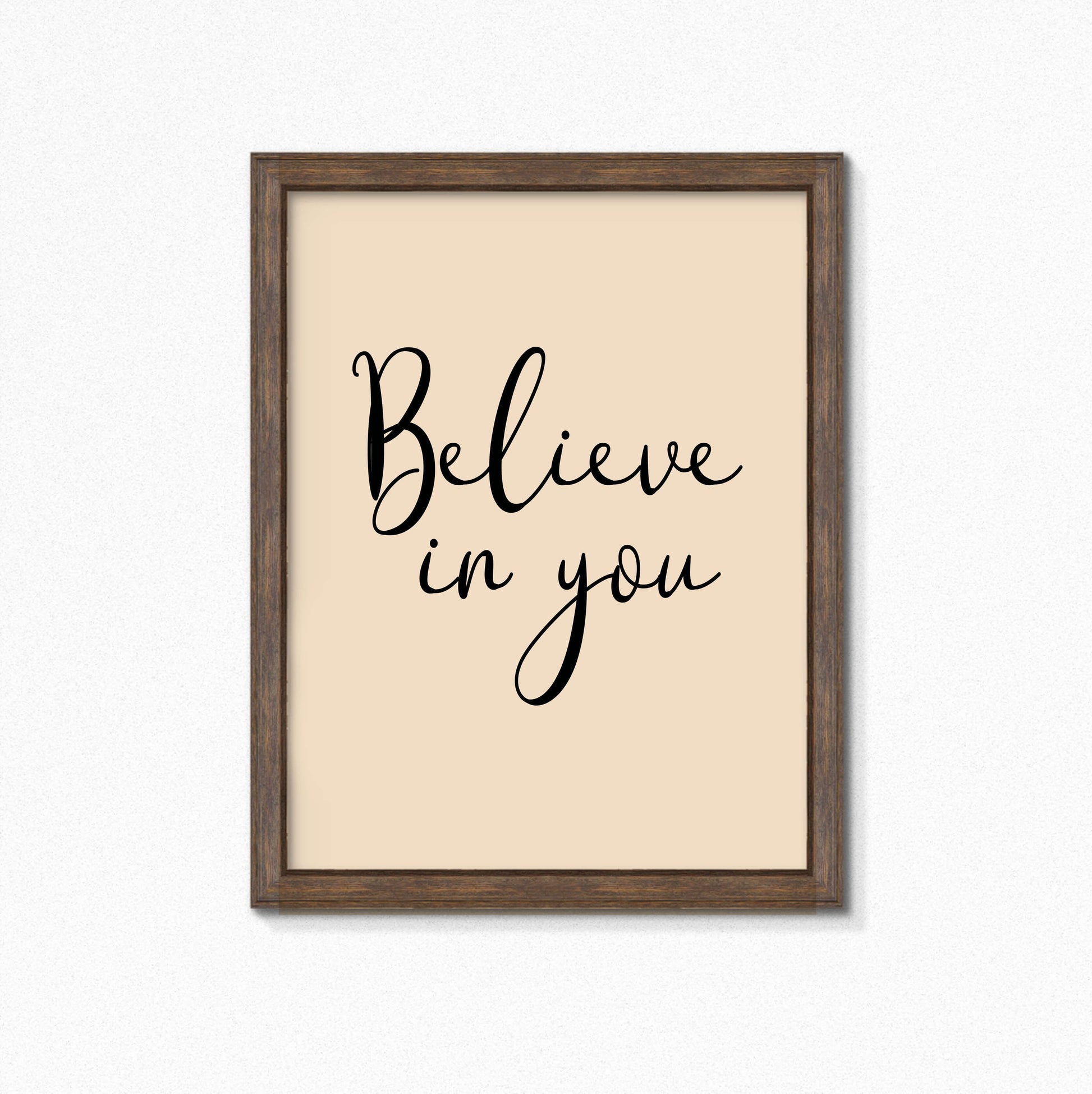 Believe In You Wall Art by SixElevenCreations. Product Code SEP0353