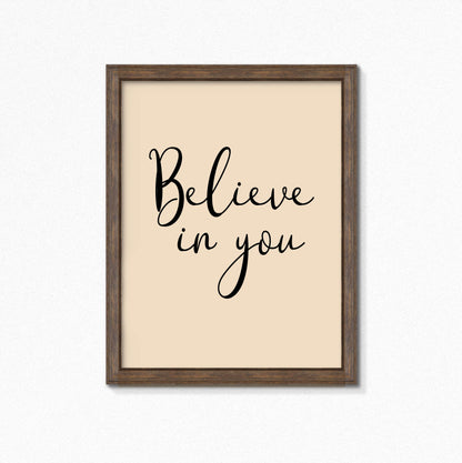 Believe In You Wall Art by SixElevenCreations. Product Code SEP0353