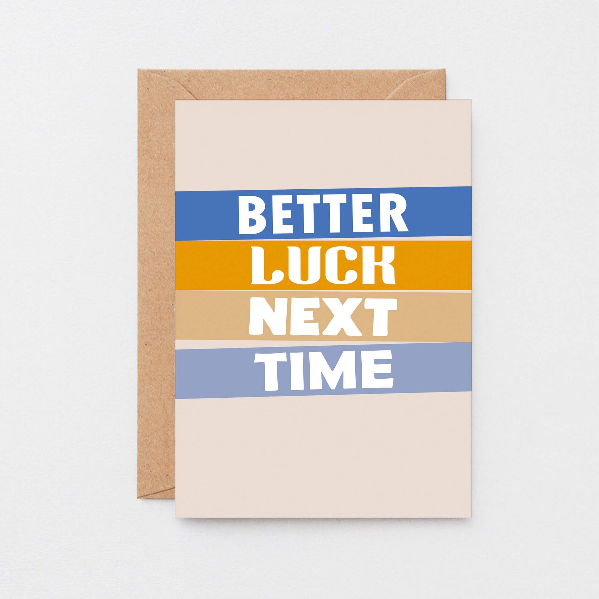 Better Luck Next Time Card by SixElevenCreations. Product Code SE0507A6