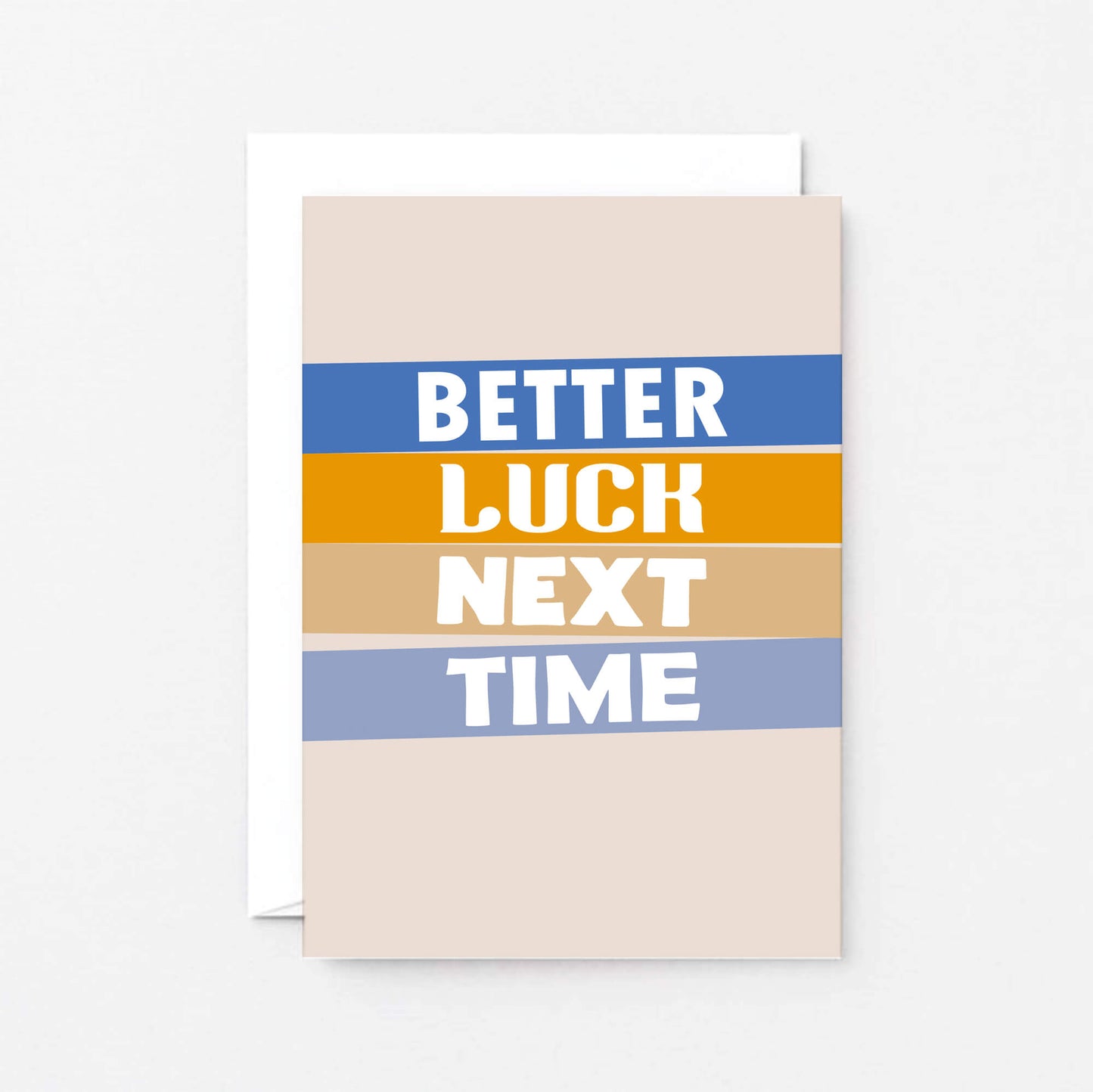 Better Luck Next Time Card by SixElevenCreations. Product Code SE0507A6