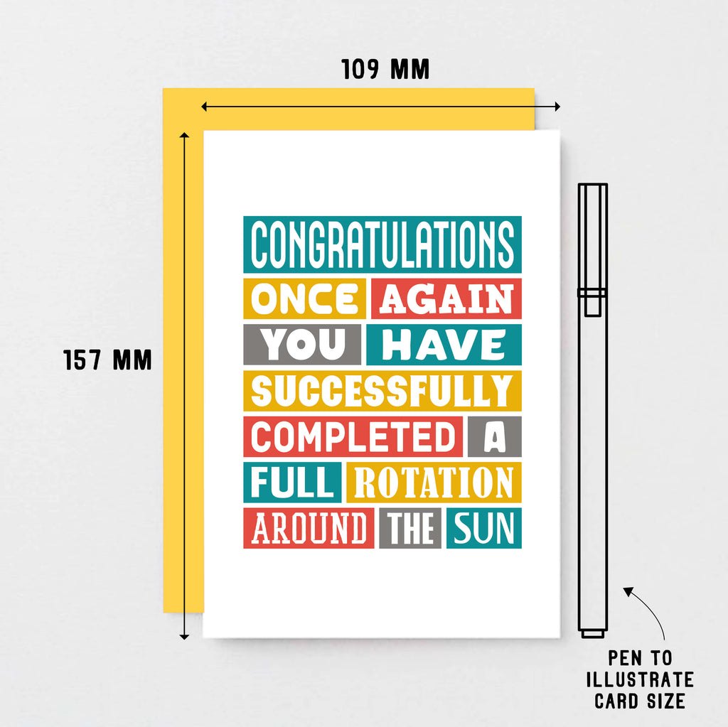 Birthday Card by SixElevenCreations. Reads Congratulations Once again you have successfully completed a full rotation around the sun. Product Code SE0050A6