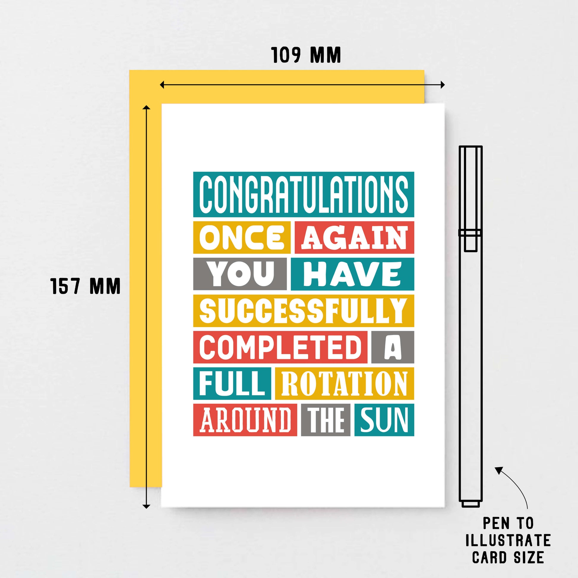 Birthday Card by SixElevenCreations. Reads Congratulations Once again you have successfully completed a full rotation around the sun. Product Code SE0050A6