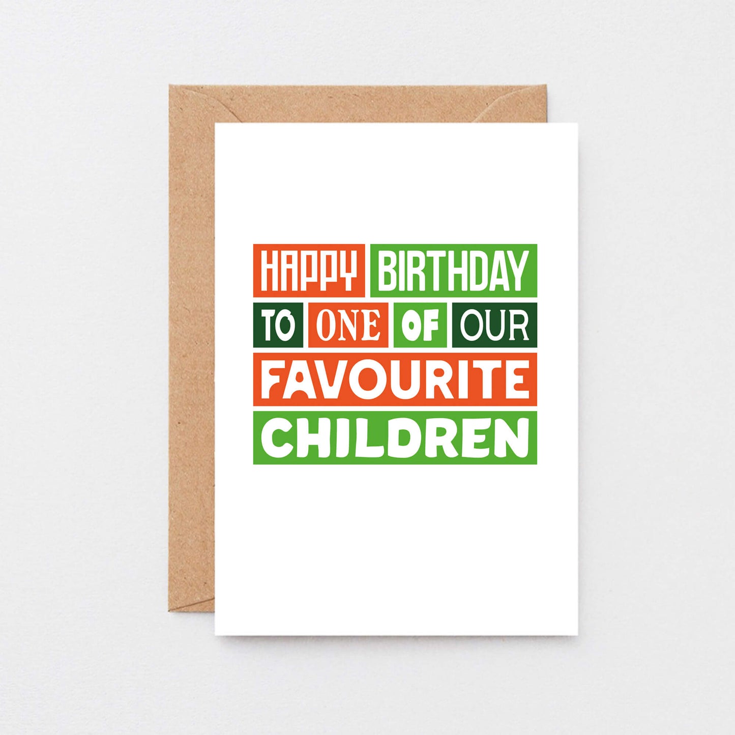Birthday Card by SixElevenCreations. Card reads Happy birthday to one of our favourite children. Product Code SE0139A6