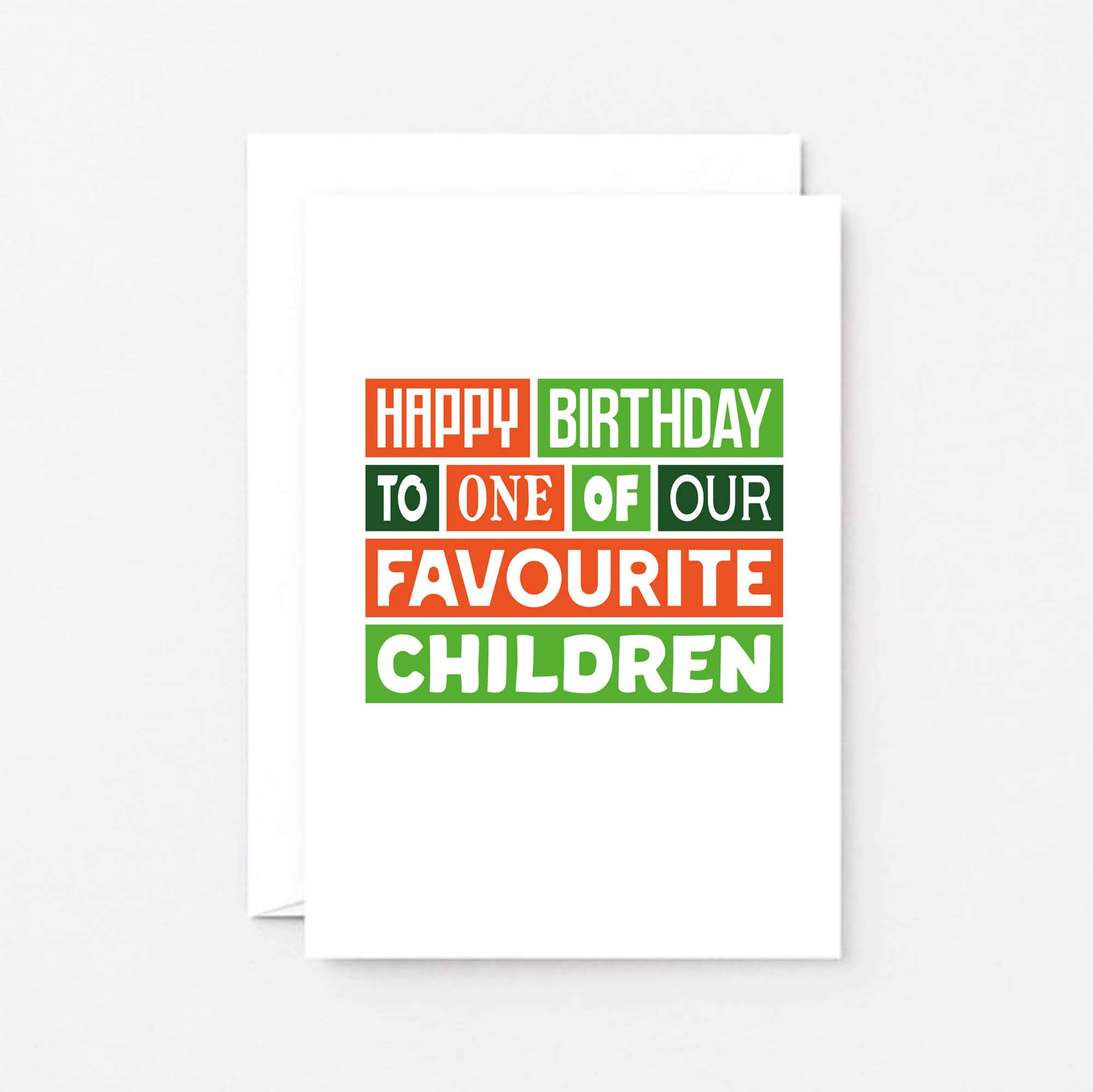 Birthday Card by SixElevenCreations. Card reads Happy birthday to one of our favourite children. Product Code SE0139A6