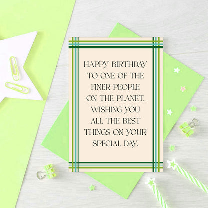 Birthday Card by SixElevenCreations. Reads Happy birthday to one of the finer people on the planet. Wishing you all the best things on your special day. Product Code SE0901A6
