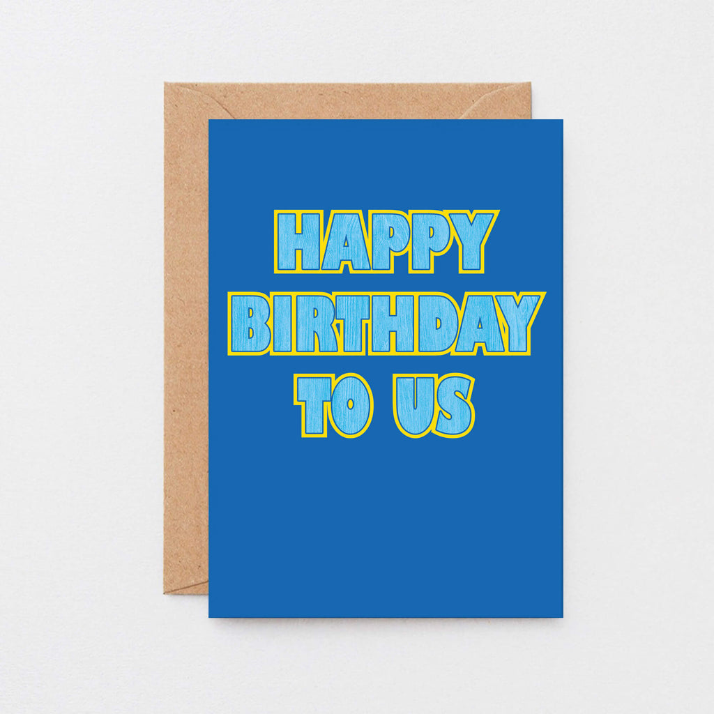 Happy Birthday To Us Card by SixElevenCreations. Product Code SE1503A6