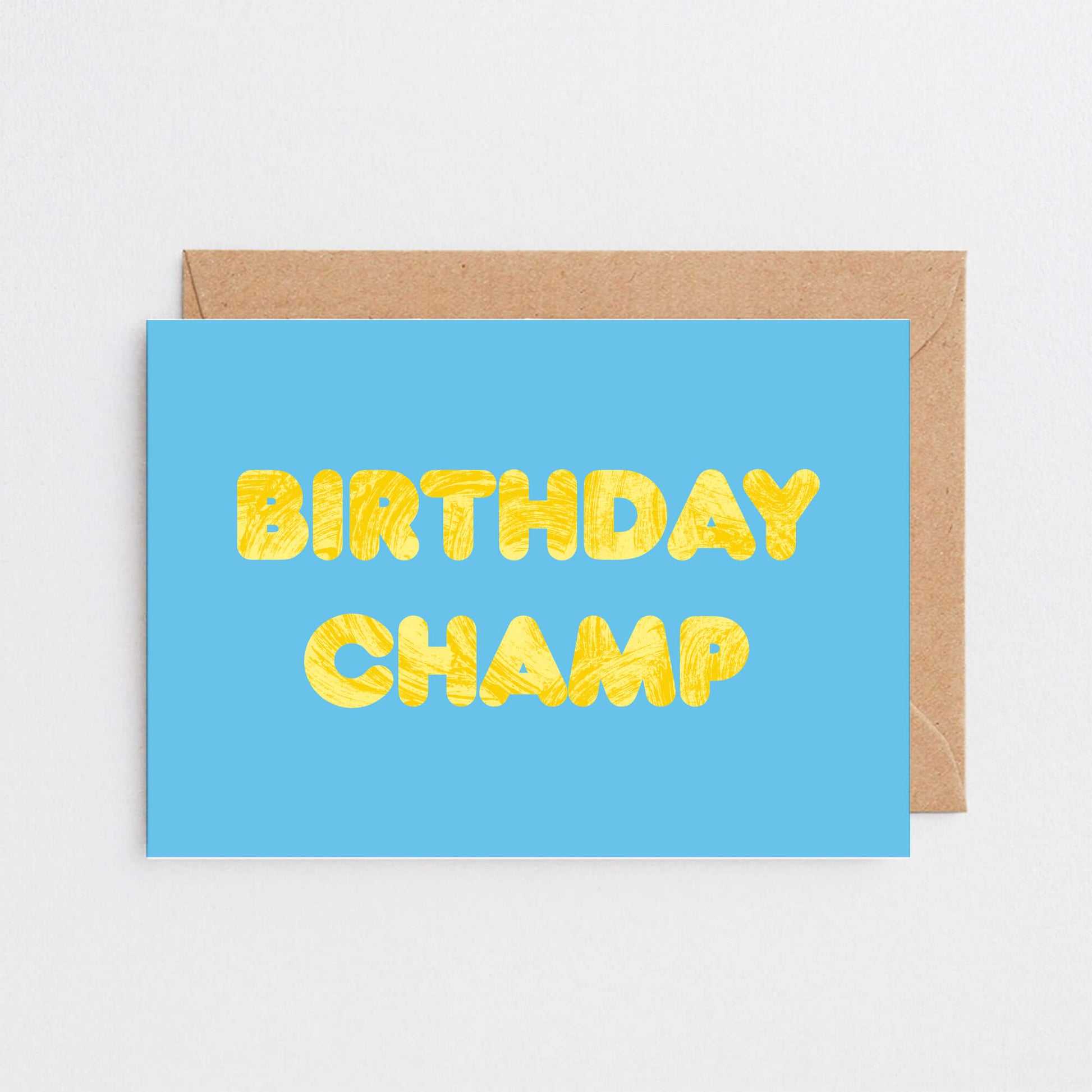 Birthday Champ Card by SixElevenCreations. Printed on sustainable card. Product Code SE5103A6
