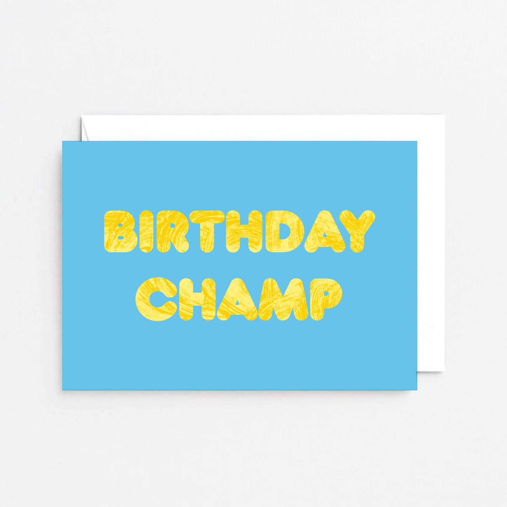 Birthday Champ Card by SixElevenCreations. Printed on sustainable card. Product Code SE5103A6