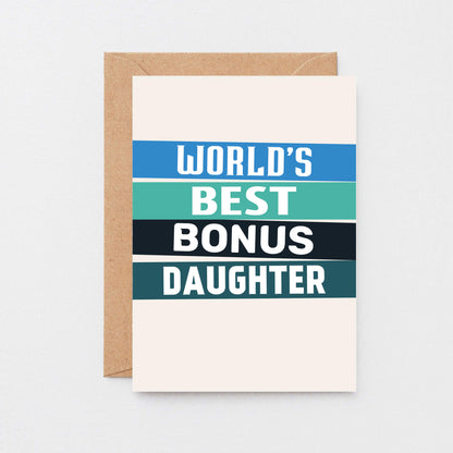 Bonus Daughter Card by SixElevenCreations. Reads World's best bonus daughter. Product Code SE0510A6