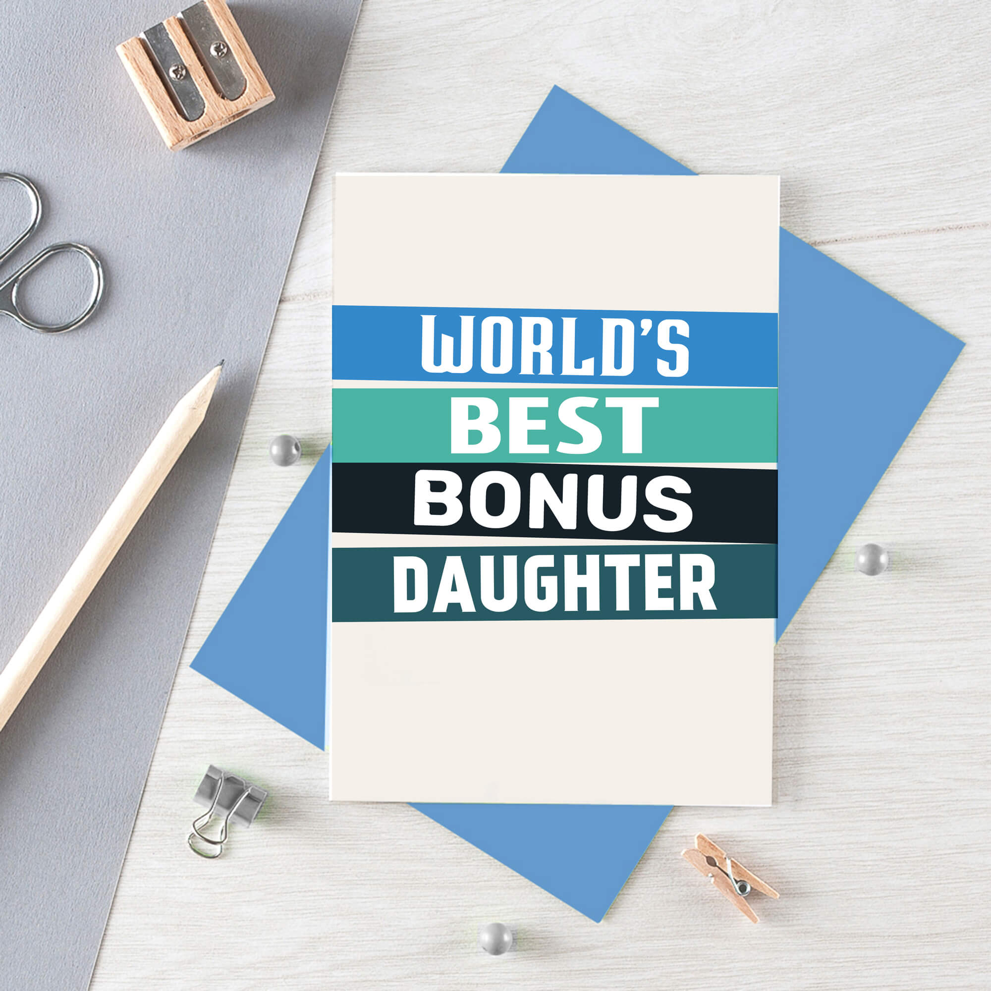 Bonus Daughter Card by SixElevenCreations. Reads World's best bonus daughter. Product Code SE0510A6