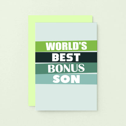 Bonus Son Card by SixElevenCreations. Reads World's best bonus son. Product Code SE0509A6