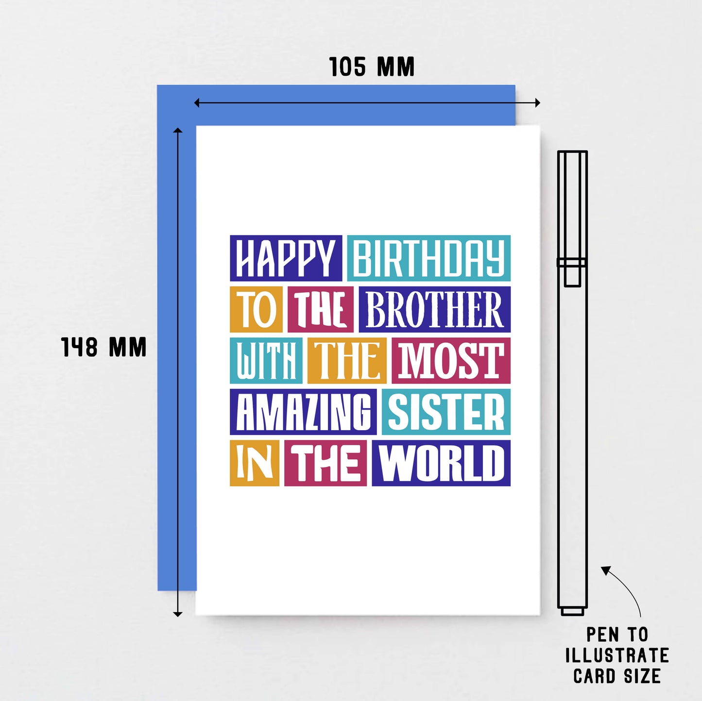 Brother Birthday Card by SixElevenCreations. Reads Happy birthday to the brother with the most amazing sister in the world. Product Code SE0145A6