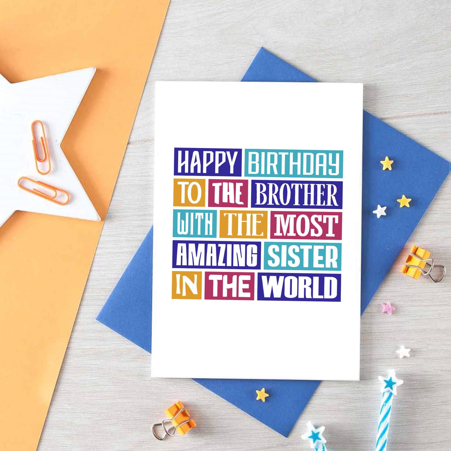 Brother Birthday Card by SixElevenCreations. Reads Happy birthday to the brother with the most amazing sister in the world. Product Code SE0145A6