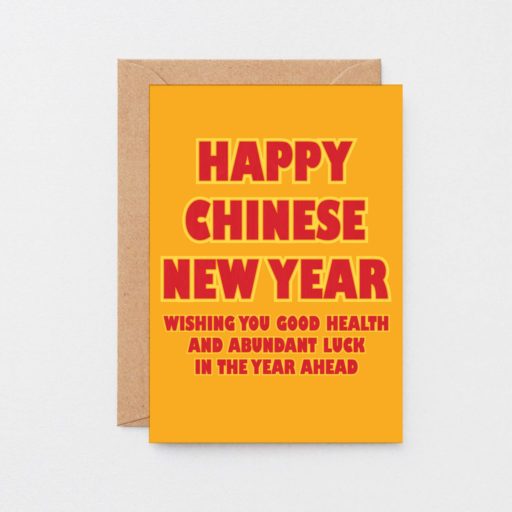 Chinese New Year Card by SixElevenCreations. Reads Happy Chinese New Year. Wishing you good health and abundant luck in the year ahead. Product Code SEH0016A6
