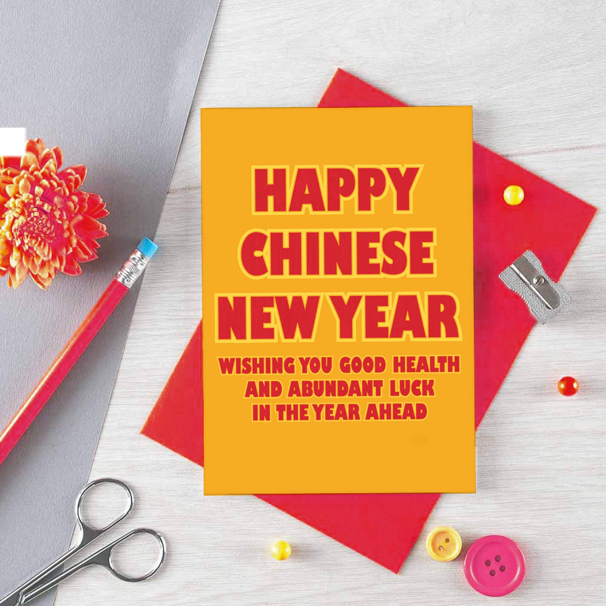 Chinese New Year Card by SixElevenCreations. Reads Happy Chinese New Year. Wishing you good health and abundant luck in the year ahead. Product Code SEH0016A6