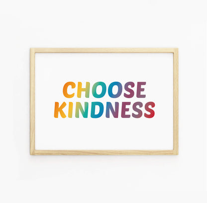 Choose Kindness Quote Print by SixElevenCreations. Product Code SEL0032