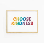 Choose Kindness Quote Print by SixElevenCreations. Product Code SEL0032