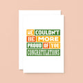 Congratulations Card by SixElevenCreations. Reads We couldn't be more proud of you. Congratulations. Product Code SE0346A5