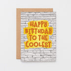 Birthday Card by SixElevenCreations. Reads Happy Birthday to the Coolest. Product Code SE3601A6