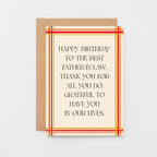 Father-in-Law Birthday Card by SixElevenCreations. Reads Happy birthday to the best father-in-law. Thank you for all you do. Grateful to have you in our lives. Product Code SE0902A6