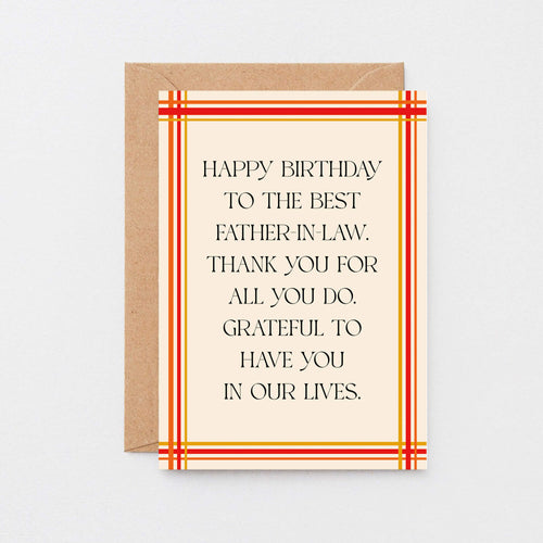 Father-in-Law Birthday Card by SixElevenCreations. Reads Happy birthday to the best father-in-law. Thank you for all you do. Grateful to have you in our lives. Product Code SE0902A6