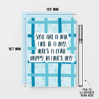 Father's Day Card by SixElevenCreations. Card reads You are a dad. This is a day. Here's a card. Happy Father's Day. Product Code SEF0041A6