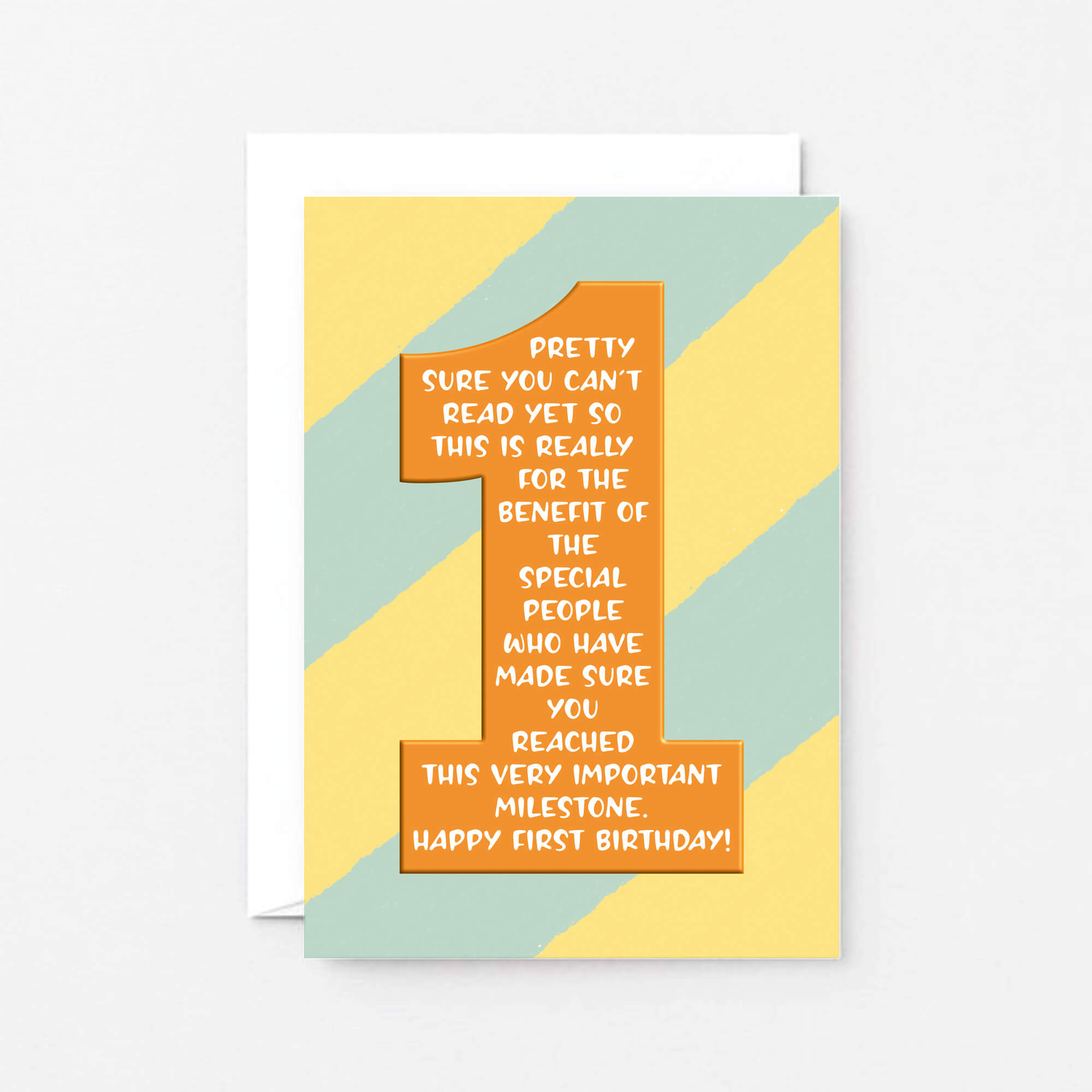 1st Birthday Card by SixElevenCreations. Reads Pretty sure you can't read yet so this is really for the benefit of the special people who have made sure you reached this very important milestone. Happy first birthday! Product Code SE6001A6