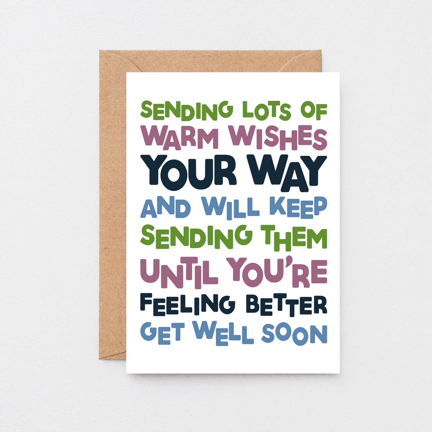 Get Well Card by SixElevenCreations. Reads Sending lots of warm wishes your way and will keep sending them until you're feeling better. Get well soon. Product Code SE0708A6