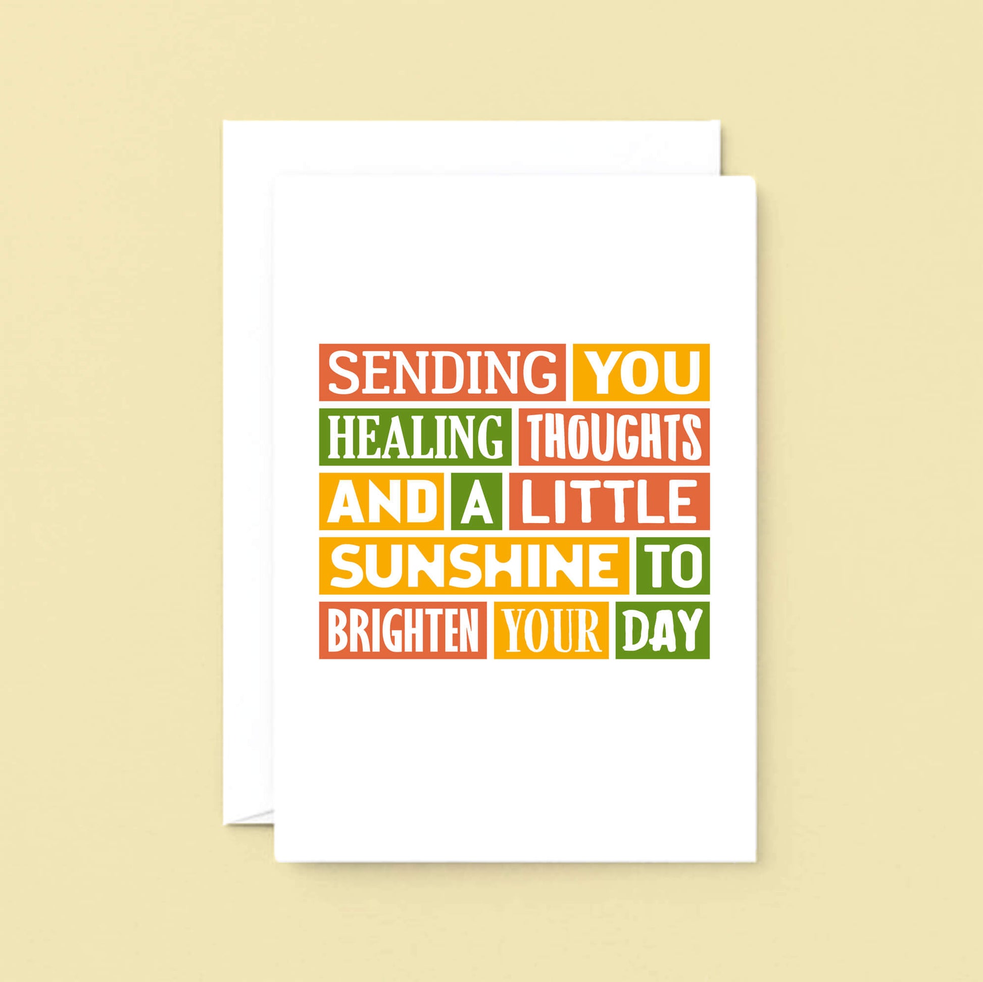 Get Well Soon Card by SixElevenCreations. Reads Sending you healing thoughts and a little sunshine to brighten your day. Product Code SE0075A5