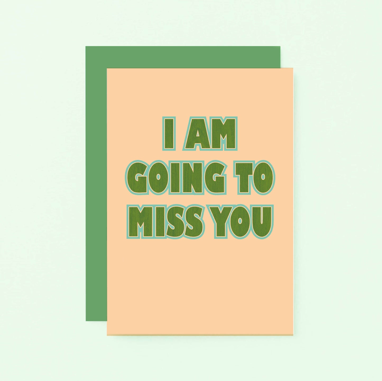 I Am Going To Miss You Card by SixElevenCreations. Product Code SE1504A6