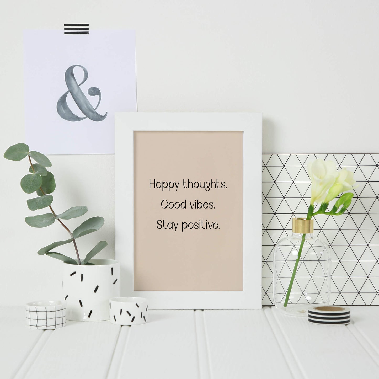 Positive Print by SixElevenCreations. Reads Happy Thoughts Good Vibes Stay Positive. Product Code SEP0352