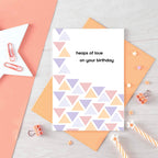 Birthday Card by SixElevenCreations. Reads Heaps of love on your birthday. Product Code SE3502A6