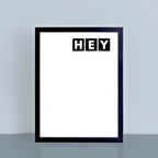 Hey Minimalist Art Print by SixElevenCreations Product Code SEP0076