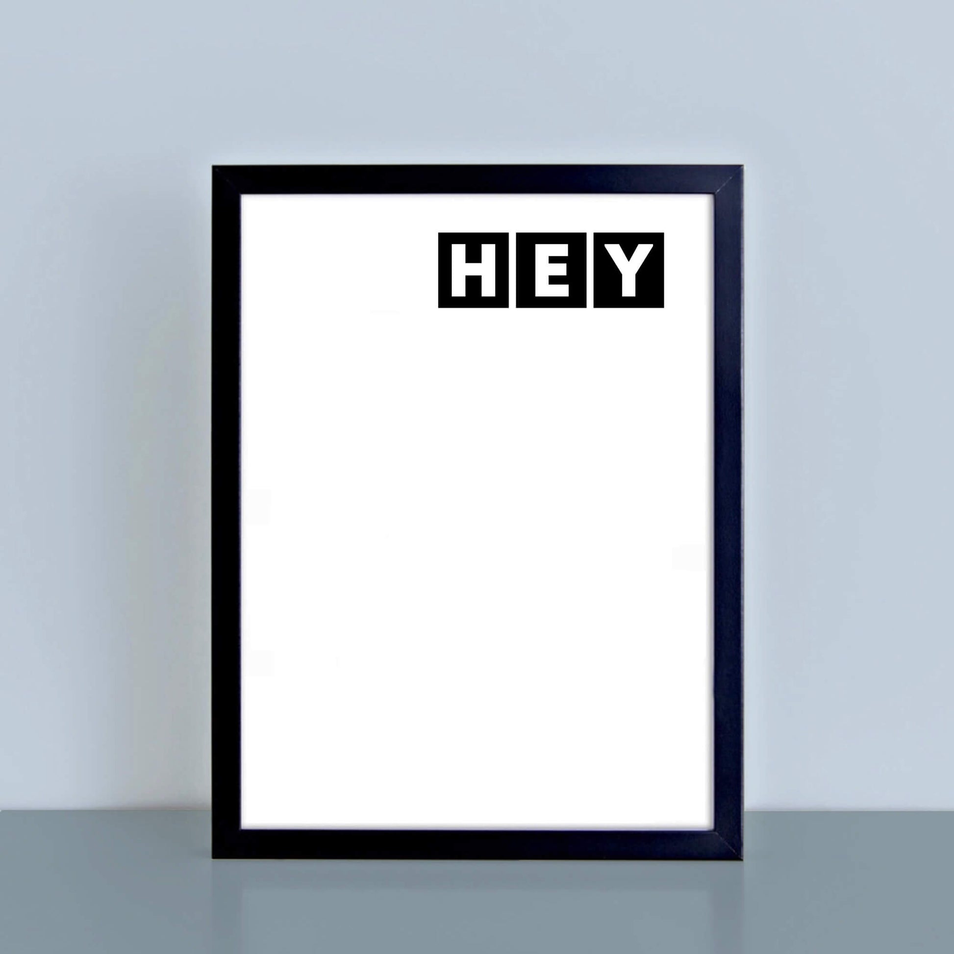 Hey Minimalist Art Print by SixElevenCreations Product Code SEP0076