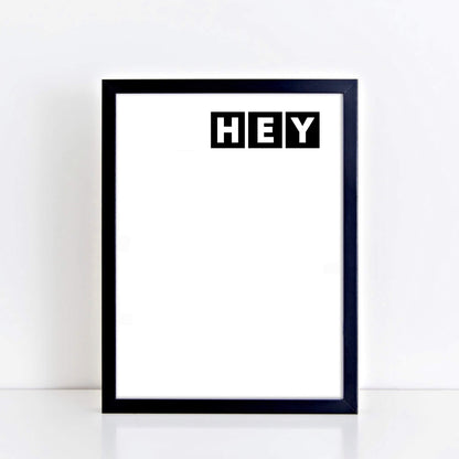 Hey Minimalist Art Print by SixElevenCreations Product Code SEP0076