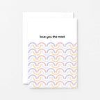 Love Card by SixElevenCreations. Reads Love you the most. Product Code SE3504A6