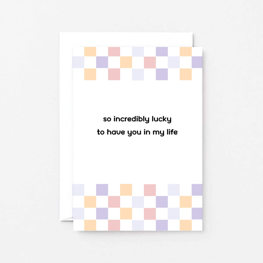 Thank You Card by SixElevenCreations. Reads So incredibly lucky to have you in my life. Product Code SE3505A6