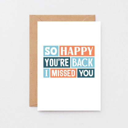 Welcome Back Card by SixElevenCreations. Reads So happy you're back. I missed you. Product Code SE0219A6