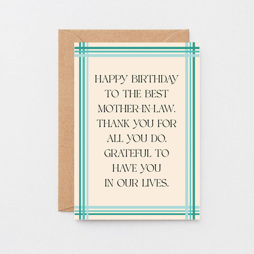 Mother-in-Law Birthday Card by SixElevenCreations. Reads Happy birthday to the best mother-in-law. Thank you for all you do. Grateful to have you in our lives. Product Code SE0903A6