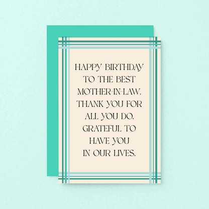 Mother-in-Law Birthday Card by SixElevenCreations. Reads Happy birthday to the best mother-in-law. Thank you for all you do. Grateful to have you in our lives. Product Code SE0903A6
