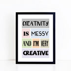 Creativity Is Messy Art Print-SixElevenCreations-SEP0011