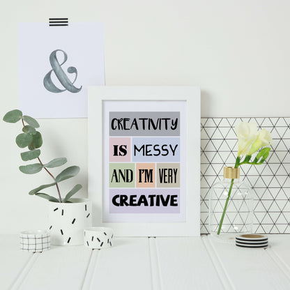 Creativity Is Messy Art Print-SixElevenCreations-SEP0011